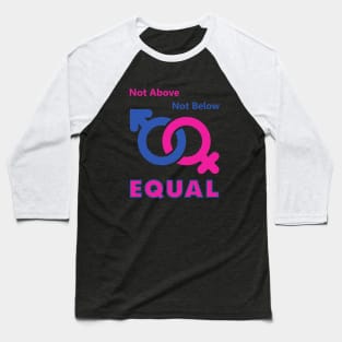 Gender Equality Women Men Baseball T-Shirt